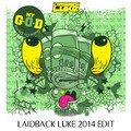 Laidback Luke My God