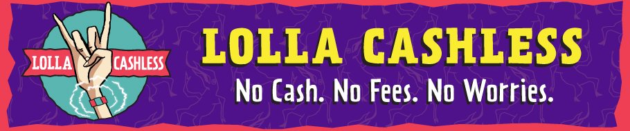 Lolla Cashless