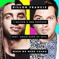 dillon francis sultan & ned shepard