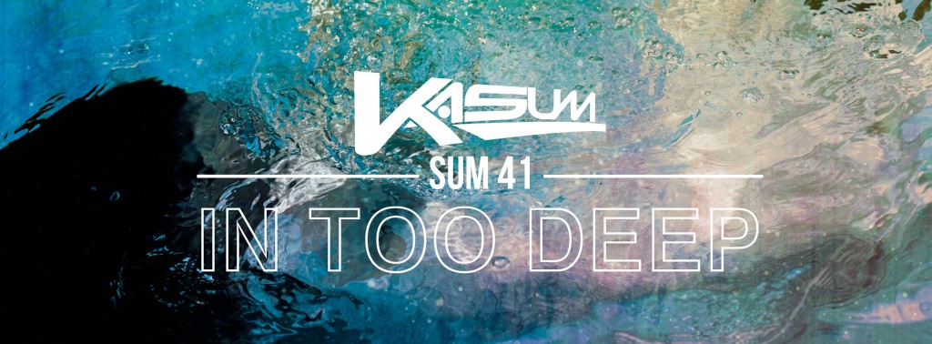 kasum in too deep remix