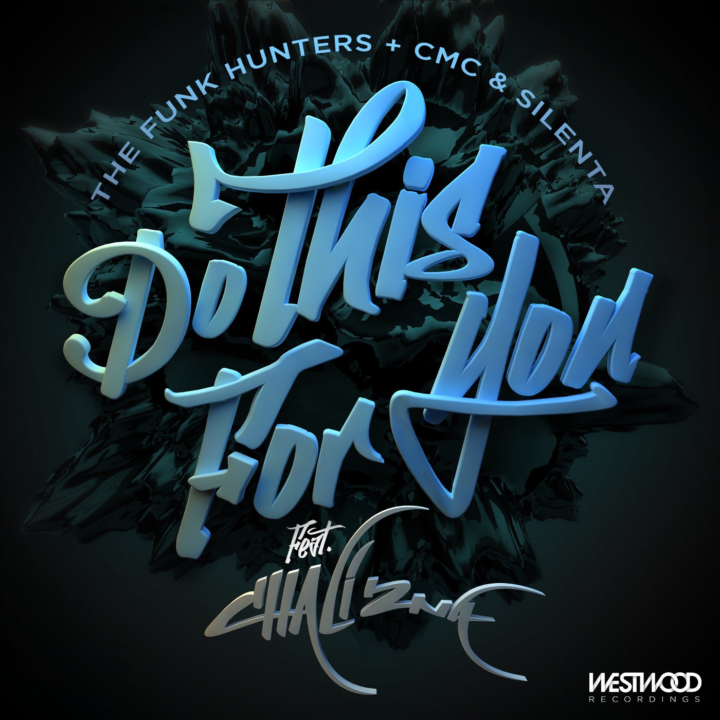 The Funk Hunters, CMC & Silenta - Do This For You feat. Chali 2na Artwork