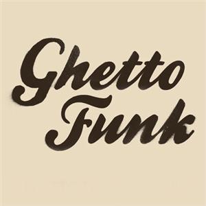 Ghetto Funk