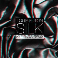 louis futon silk kill paris remix