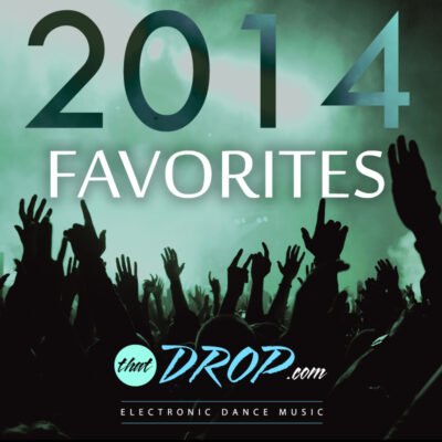 favorite edm tracks of 2014