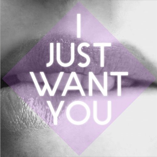 I Just Want You by Fairchild