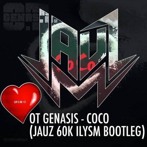 OT Genasis - Coco (Jauz Bootleg) [Free Download]