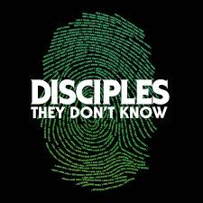 Disciples - They Don't Know