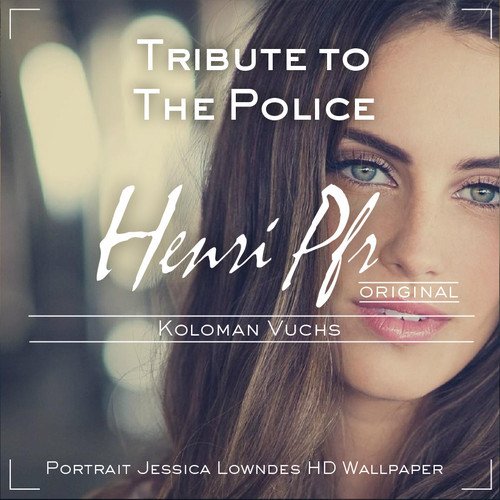 Henri Pfr & Koloman Vuchs - Tribute to The Police [Free Download]