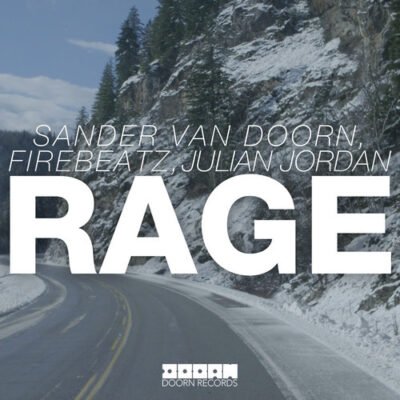 Sander-van-Doorn-Firebeatz-Julian-Jordan-Rage