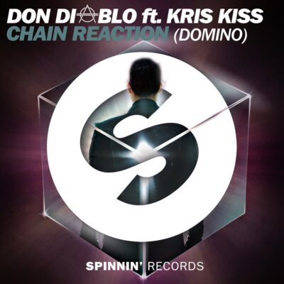 Don Diablo feat. Kris Kiss - "Chain Reaction (Domino)"