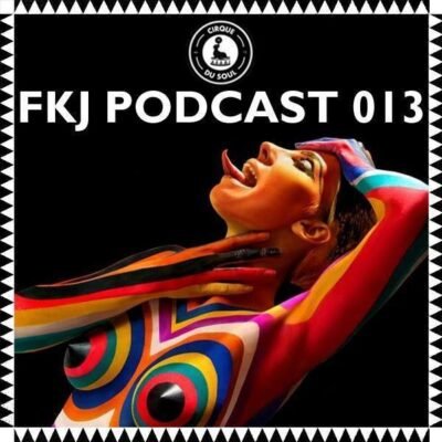 fkj-podcast-013