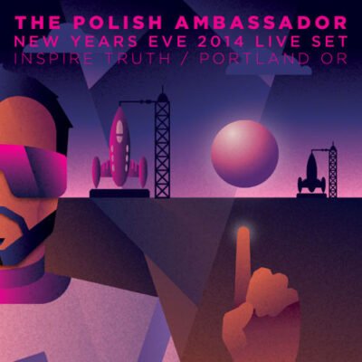 The Polish Ambassador - New Year's Eve Live Set