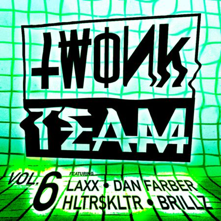 Brillz - Twonk Team Mixtape Volume 6 [Free Download]