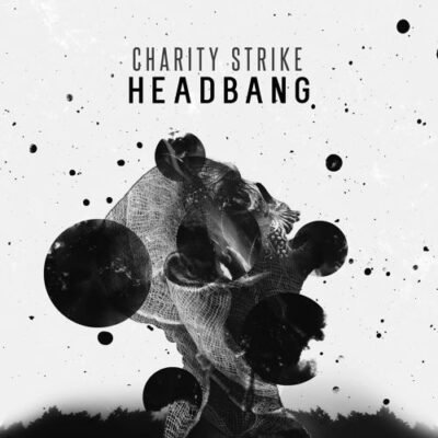 Chartiy Strike Headbang cover art