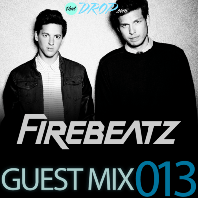 thatDROP Guest Mix 013 Presents Firebeatz