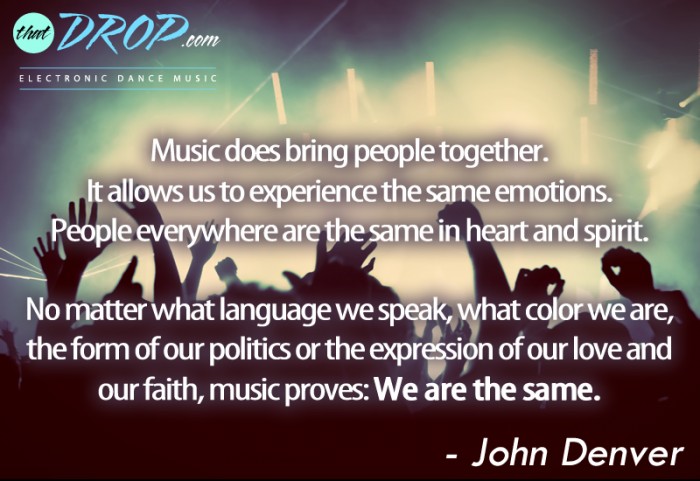 10 Inspirational Music Quotes Remind Us Why We Love EDM