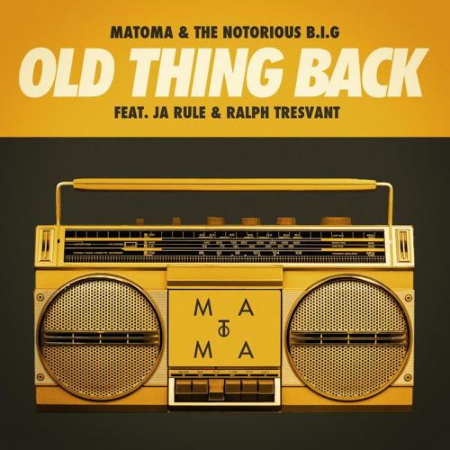 The Notorious B.I.G. ft. Ja Rule and Ralph Tresvant - Old Thing Back (Matoma Remix) [Video]