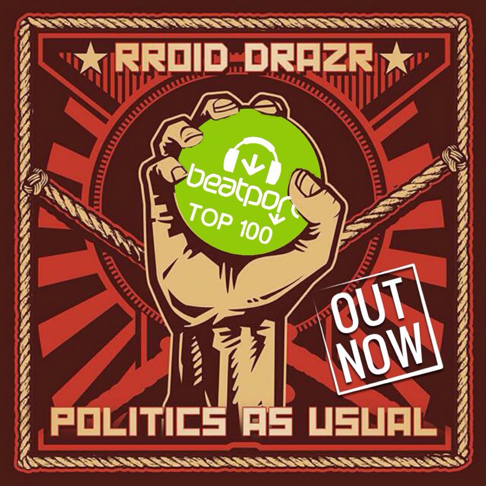 RROID DRAZR - Politics as Usual