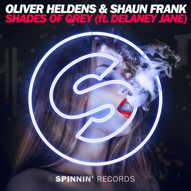 Oliver Heldens & Shaun Frank ft. Delaney Jane - Shades of Grey