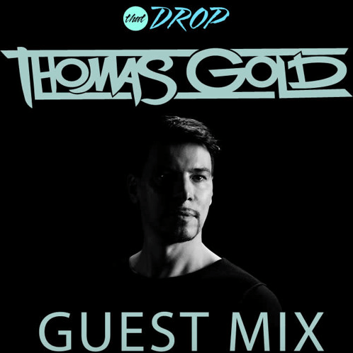 thatDROP Guest Mix Presents Thomas Gold