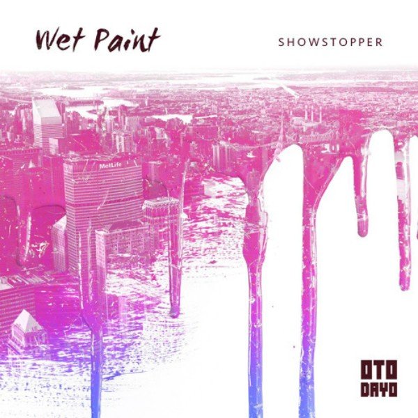 Wet Paint - Showstopper [Free Download]