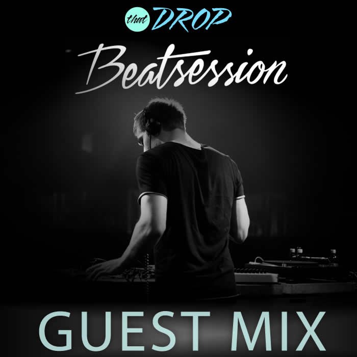 thatDROP Guest Mix Presents Beatsession