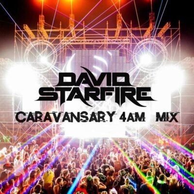 David Starfire - Caravansary 4am Mix [Free Download]