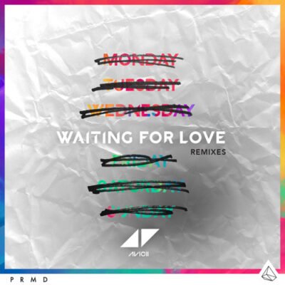 Avicii - Waiting For Love (Sam Feldt Remix)