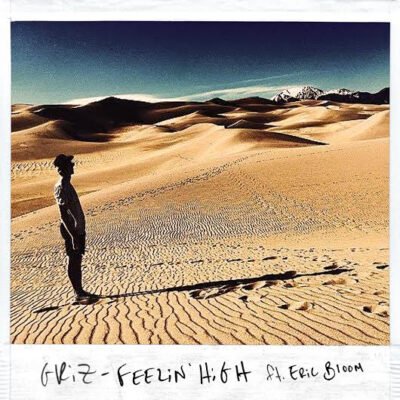 GRiZ ft. Eric Bloom - Feelin' High [Free Download]