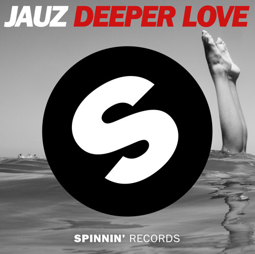 JAUZ - Deeper Love