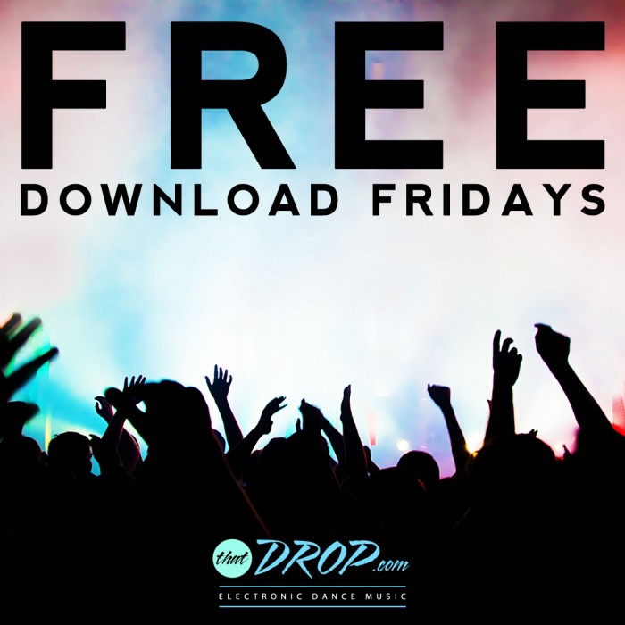 Free EDM Download Friday: Because What's Better Than Free Music?