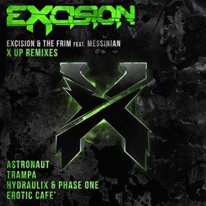 Excision & The Frim - X Up (Remix Package)