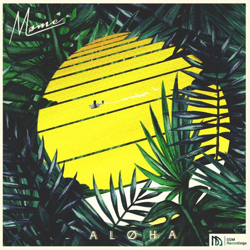 Møme ft. Merryn Jeann - Aloha