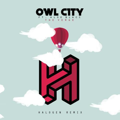 Owl City The Verge Remix