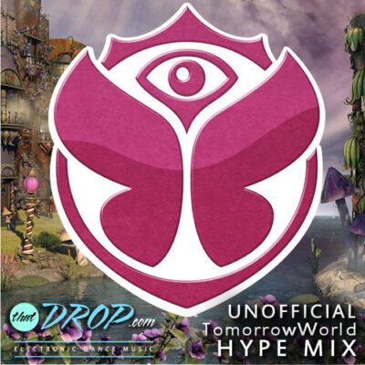 Get Psyched for the Big Dance Party [Unofficial TomorrowWorld 2015 Hype Mix]