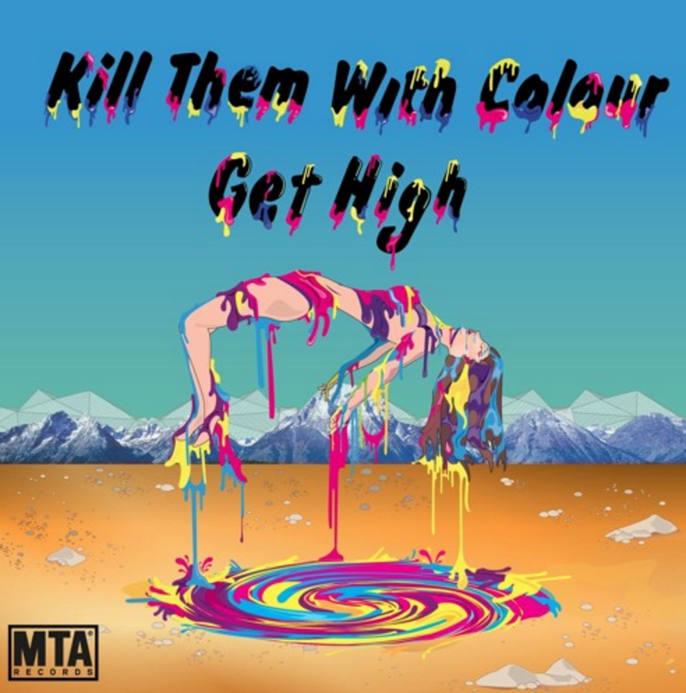 Kill Them With Colour Get High VIP