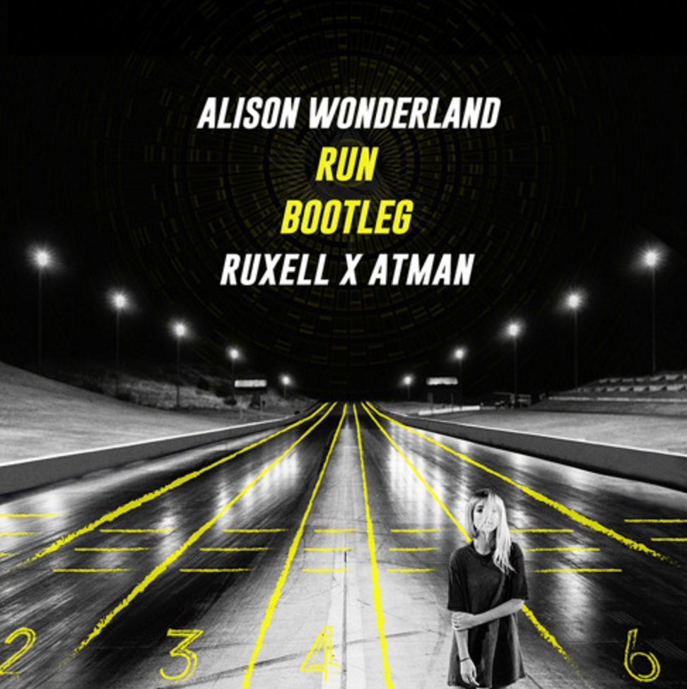 Alison Wonderland Run Remix