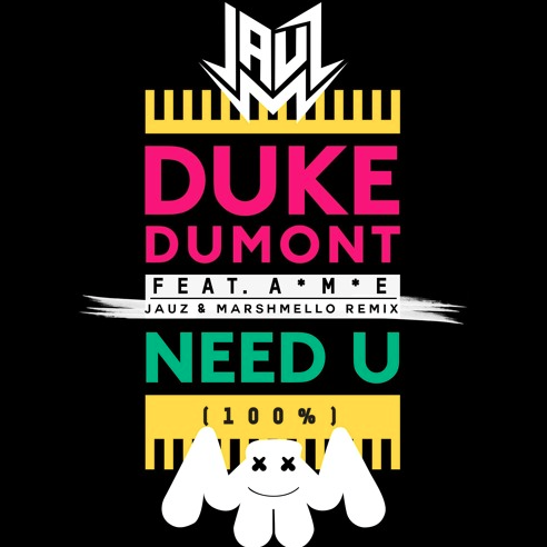 Need U 100% Artwork - Jauz & Marshmello