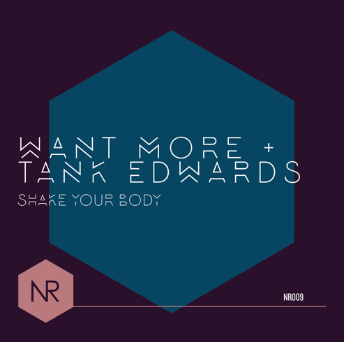 Shake Your Body EP - Tank Edwards & Want More