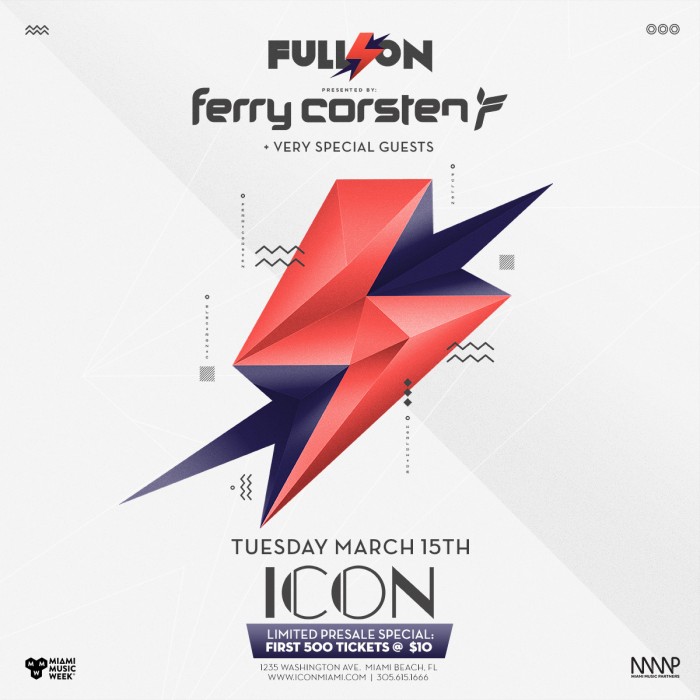 Ferry Corsten Presents FULL ON - Miami Music Week