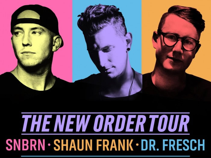 SNBRN Shaun Frank Dr Fresch The New Order Tour