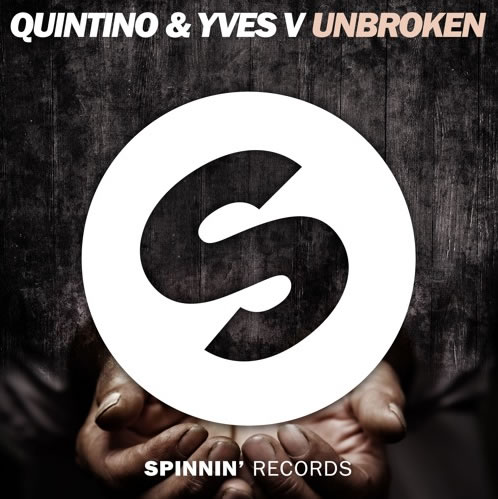 Quintino & Yves V - Unbroken [Free Download]