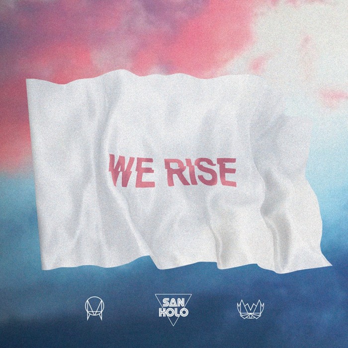 San Holo - We Rise [Free Download]