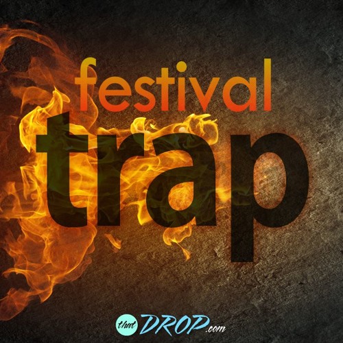 Festival Trap by Thatdrop.com