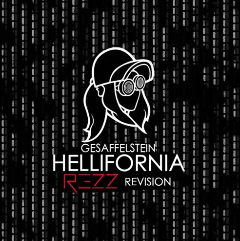 Hellifornia Rework by REZZ