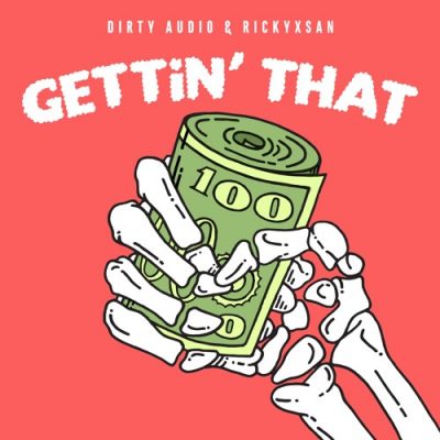 Rickyxsan & Dirty Audio - Gettin' That [Mad Decent]