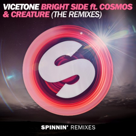 Vicetone - Bright Side (The Remixes)