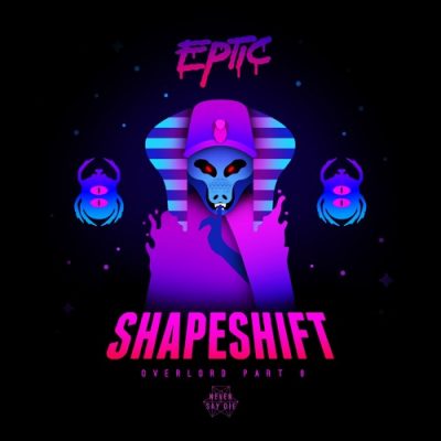 Eptic - Shapeshift