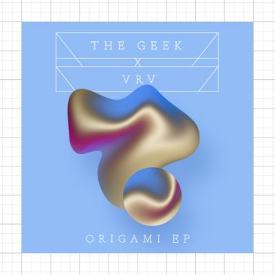 The Geek x Vrv - Origami EP [ALL GOOD RECORDS]