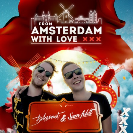 Bakermat & Sam Feldt - From Amsterdam with Love Tour